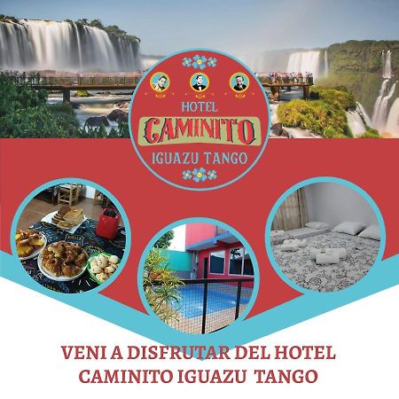 Hotel Caminito Iguazu Tango Πουέρτο Ιγκουασού Εξωτερικό φωτογραφία